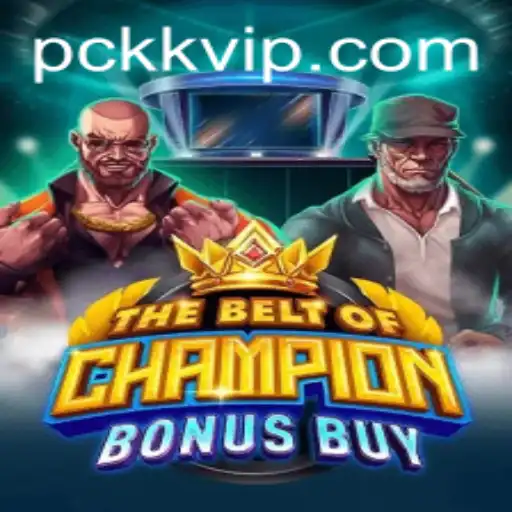 Exploring the Thrills of TheBeltOfChampionBonusBuy: A Comprehensive Guide
